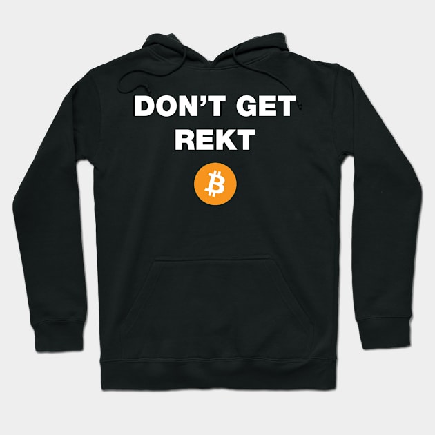 Don’t Get Rekt Hoodie by Stacks